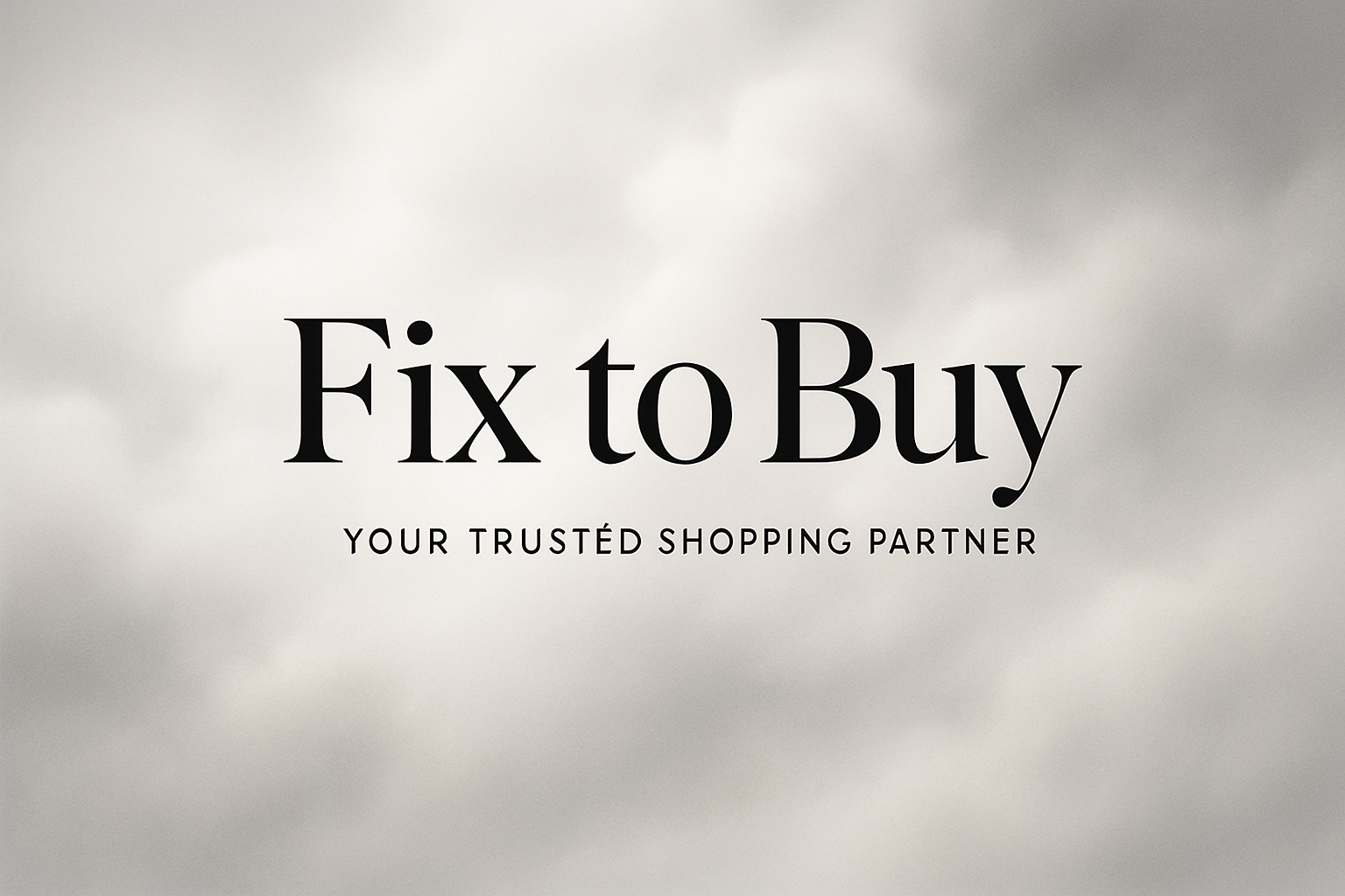 can you generate the image title fix to buy your trusted shopping partnere in a premium feeel , you can also addd premium background images ,should include mad black and white touch with realistic feel more in white with a c;loudy feel